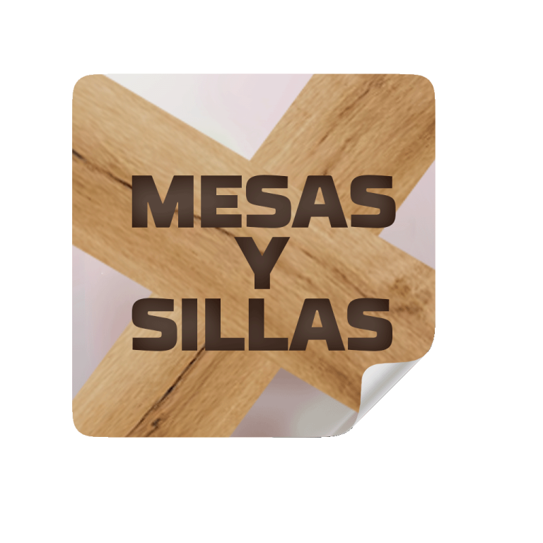 MESAS Y SILLAS